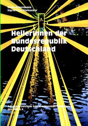 HeilerInnen der Bundesrepublik Deutschland de Sigrid Folz-Steinacker