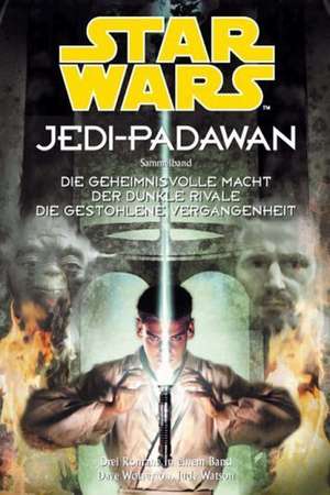 Star Wars Jedi-Padawan, Sammelband 01 de Dave Wolverton