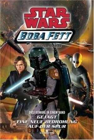 Star Wars Boba Fett, Sammelband 02 de Elizabeth Hand