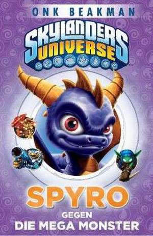 Skylanders Universe Jugendroman de Onk Beakman