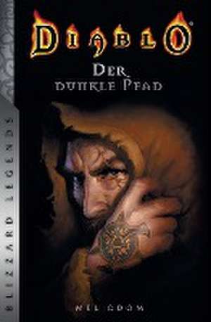 Diablo: Der dunkle Pfad de Mel Odom