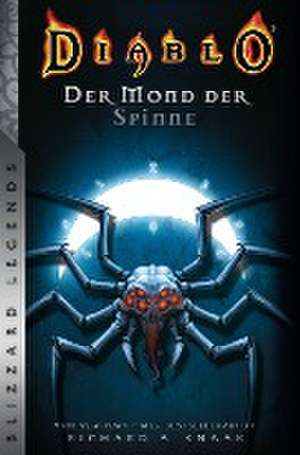 Diablo: Der Mond der Spinne de Richard A. Knaak