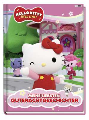 Hello Kitty: Super Style!: Meine liebsten Gutenachtgeschichten de Lisa Breitsameter