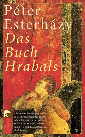 Das Buch Hrabals de Péter Esterházy