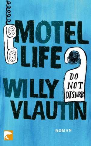 Motel Life de Willy Vlautin