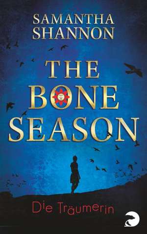 The Bone Season 01. Die Träumerin de Samantha Shannon