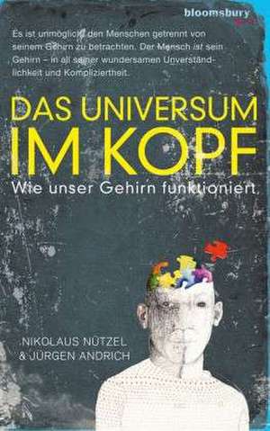 Das Universum im Kopf de Nikolaus Nützel