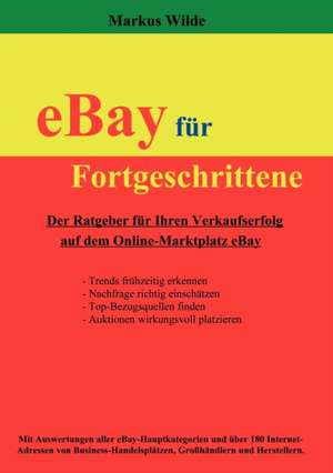 eBay für Fortgeschrittene de Markus Wilde