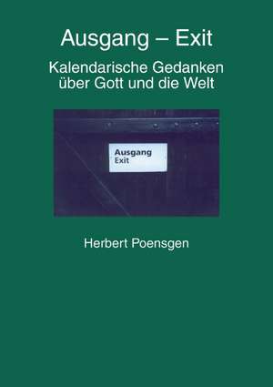 Ausgang- Exit de Herbert Poensgen
