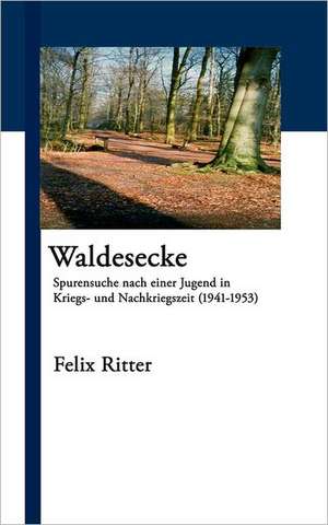 Waldesecke de Felix Ritter