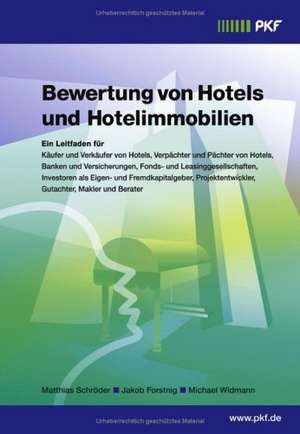 Bewertung von Hotels und Hotelimmobilien de C. W. Matthias Schröder