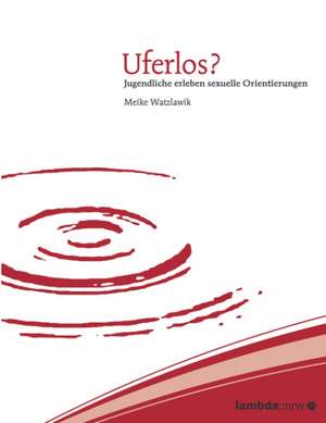 Uferlos? de Meike Watzlawik