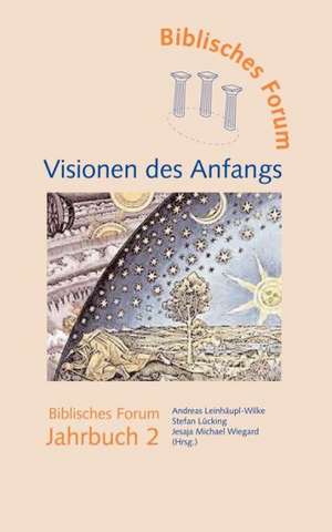 Visionen des Anfangs de Jesaja Michael Wiegard