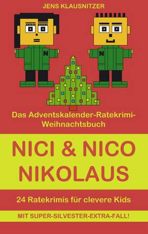 Nici & Nico Nikolaus de Jens Klausnitzer