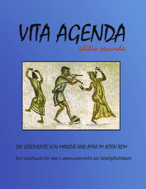 Vita Agenda - Editio Secunda (Color) de Henning Fisahn