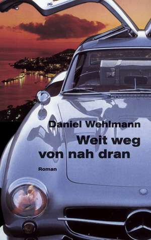 Weit Weg Von Nah Dran: The Immeasurable Equation. the Collected Poetry and Prose de Daniel Wehlmann