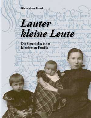 Lauter kleine Leute de Gisela Meyer-Franck