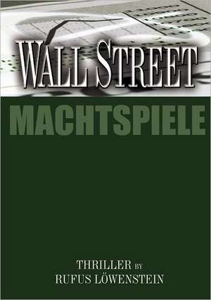 Wall Street de Rufus Löwenstein