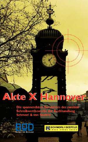 Akte X Hannover de Schmorl und von Seefeld