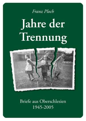 Jahre Der Trennung: The Immeasurable Equation. the Collected Poetry and Prose de Franz Ploch