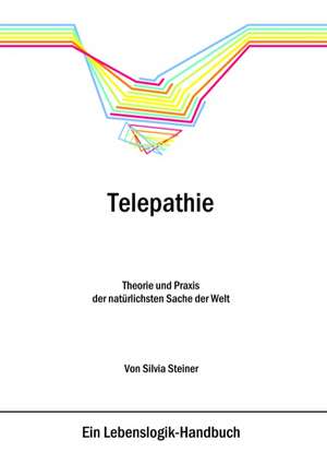 Telepathie de Silvia Steiner