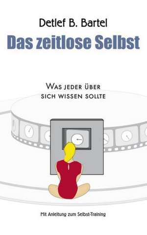 Das Zeitlose Selbst: Jarvis Landing de Detlef B. Bartel