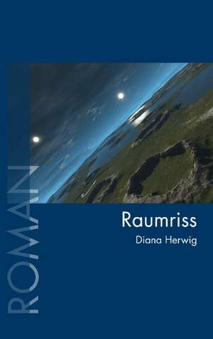 Raumriss de Diana Herwig