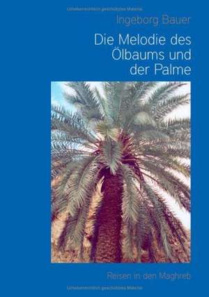 Die Melodie Des Lbaums Und Der Palme: Jarvis Landing de Ingeborg Bauer