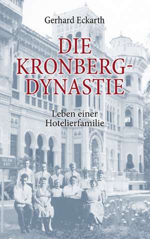 Die Kronberg-Dynastie de Gerhard Eckarth