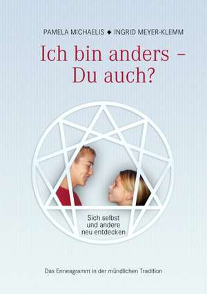 Ich bin anders - Du auch? de Pamela Michaelis