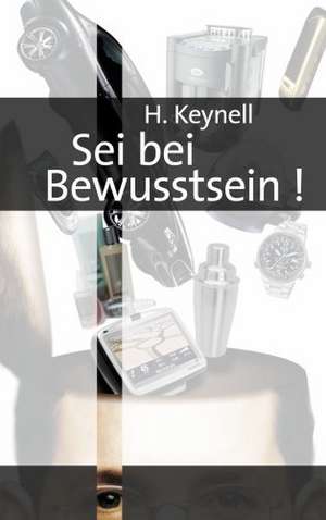 SEI Bei Bewusstsein: The Collusion de H. Keynell