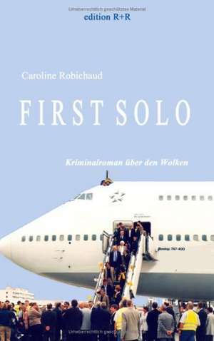 First Solo de Caroline Robichaud