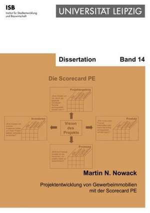 Projektentwicklung von Gewerbeimmobilien mit der Scorecard PE de Martin N. Nowack