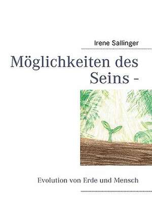 Möglichkeiten des Seins - de Irene Sallinger