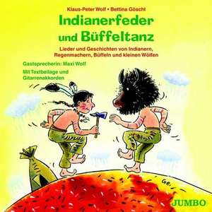 Indianerfeder und Büffeltanz. CD de Klaus-Peter Wolf