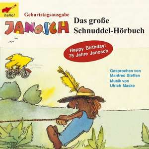 Das Schnuddelhörbuch. CD de Janosch