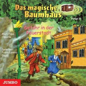 Das magische Baumhaus 21. Gefahr in der Feuerstadt. CD de Mary Pope Osborne