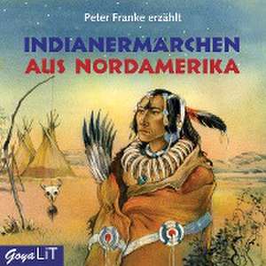 Indianermärchen aus Nordamerika de Peter Franke