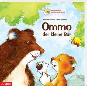 Göschl, B: Ommo, der kleine Bär