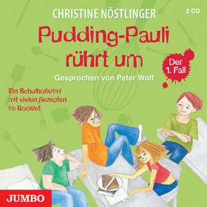 Pudding-Pauli rührt um de Christine Nöstlinger