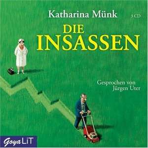 Die Insassen de Katharina Münk