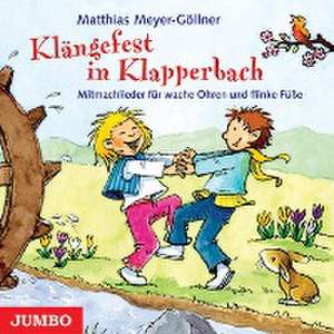 Klängefest in Klapperbach de Matthias Meyer-Göllner