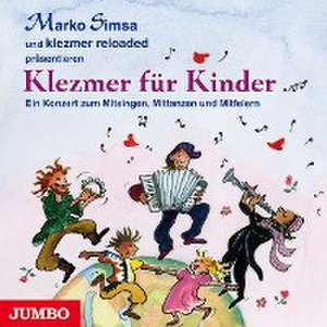 Marko Simsa und KlezmerReloaded präsentieren: Klezmer für Kinder de Marko Simsa