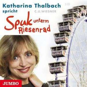 Spuk unterm Riesenrad de Claus-Ulrich Wiesner