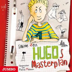 Hugo 02. Hugos Masterplan de Sabine Zett