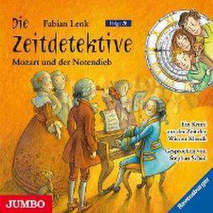 Die Zeitdetektive 28: Mozart und der Notendieb de Fabian Lenk