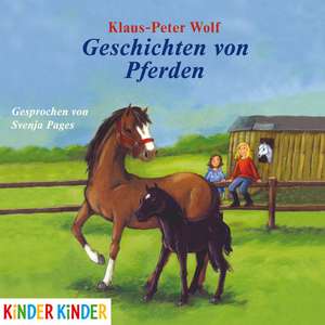 Geschichten von Pferden de Klaus-Peter Wolf