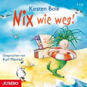 Nix wie weg! de Kirsten Boie