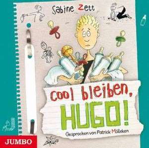 Cool bleiben, Hugo! de Sabine Zett