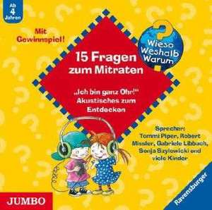 Wieso? Weshalb? Warum? 15 Fragen zum Mitraten de Tommi Piper